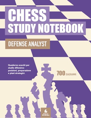 Chess Study Notebook ? Defense Analyst: Quaderno scacchi per studio difensivo: posizioni, preparazione e piani strategici.