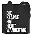 Produktbild Jutebeutel Die Klapse hat heute Wandertag Spruch Baumwolltasche Stoffbeutel Moonworks® schwarz 2 lange Henkel