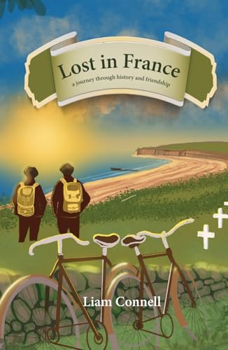 Lost In France: A Journey Of Friendship