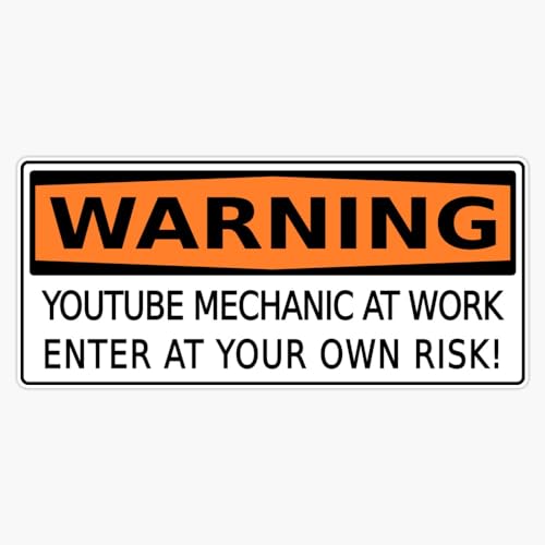 YouTube Mechanic at Work Warning Sign, Caution Sign Window Bumper Sticker Decal 5"