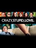 Crazy, Stupid, Love.