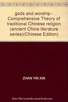 gods and worship - Comprehensive Theory of traditional Chinese religion
