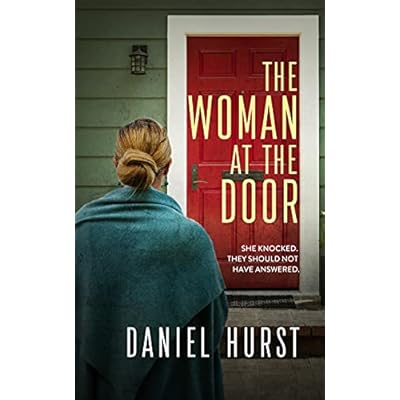 The Woman At The Door : A gripping domestic psychological thriller