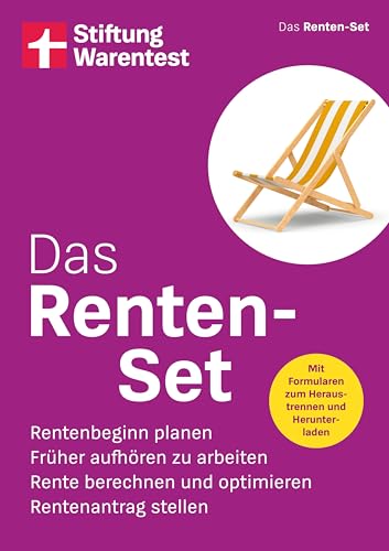 Das Renten-Set - Finanztest Rentenberatung: Rentenbeginn planen, Früher aufhören zu arbeiten, Rente berechnen und optimieren, Rentenantrag stellen | Mit Formularen zum Heraustrennen und Herunterladen