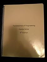 Fundamentals of Programming (CS1400), Course Notes, 6th Edition, Utah Valley University 0840070470 Book Cover
