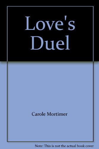 Love's Duel 0263737578 Book Cover