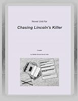 Novel Unit for Chasing Lincoln's Killer 1507647905 Book Cover