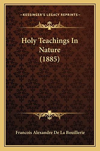 Holy Teachings In Nature (1885)