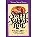 Sweet Savage Love