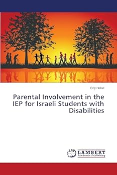 Paperback Parental Involvement in the IEP for Israeli Students with Disabilities Book