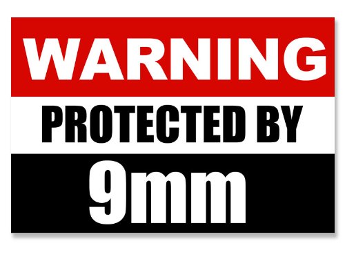 Warning Protected by 9mm Sticker (Gun Caliber 2nd Handgun Pistol)