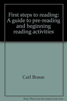 Paperback First steps to reading: A guide to pre-reading and beginning reading activities Book