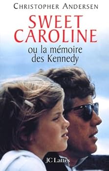 Paperback Sweet Caroline ou la mémoire des Kennedy [French] Book