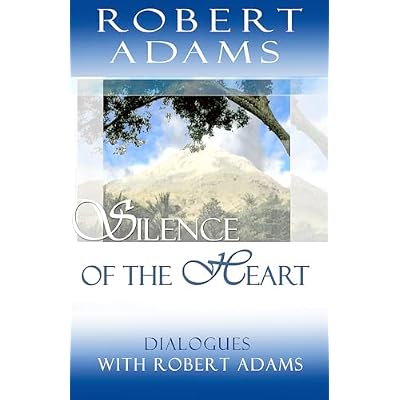 Silence of the Heart: Dialogues with Robert Adams by Robert Adams (1997) Paperback Paperback January 1, 1997