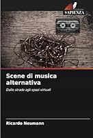 Scene di musica alternativa 6208682967 Book Cover