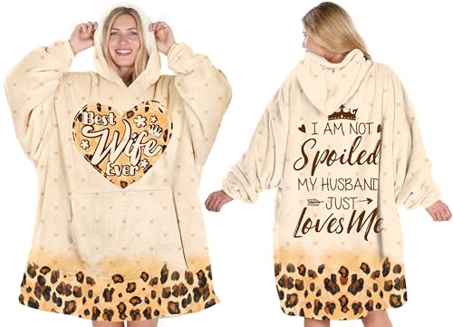 Warmstorey Best Wife Ever Hoodie Blanket – Wife Mothers Day Ideas Gift from Husband, I'm Not Spoiled My Husband Loves Me, Gifts for Wife For Christmas, Anniversary Wifey Present, Birthday Wifey Gifts