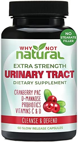 Why Not Natural Urinary Tract Health Pills with D mannose, Cranberry PAC Extract, probiotics and Vitamin C & D