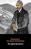 friedrich wilhelm raiffeisen  Thus Spake Zarathustra (English Edition)
