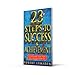 23 Steps to Success and Achievement: The dynamic plan that will change your life