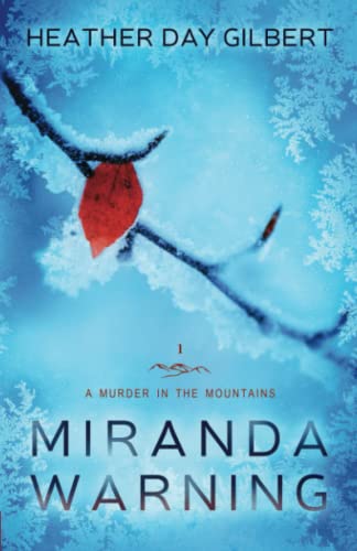 Miranda Warning (A Murder in the Mountains) 1499154879 Book Cover