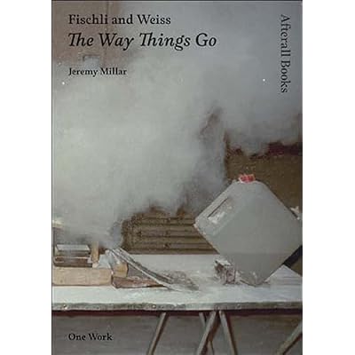 Fischli and Weiss &ndash; The Way Things Go