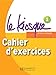 Le Kiosque: Niveau 1 Cahier D'Exercices (French Edition)