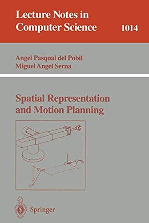 Spatial Representation and Motion Planning: 1014 1995th Edition Spatial Representation and Motion Planning: 1014 1995th Edition book cover