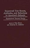  [(Improved Test Scores, Attitudes, and Behaviors in America\'s Schools : Supervisors\' Success Stories)] [By (author) Thomas C. Debello ] published on (October, 1999)