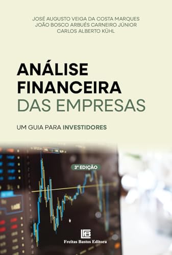 Análise Financeira das Empresas 3ª edição: Um guia para Investido...