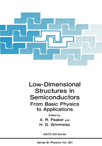 Low-Dimensional Structures in Semiconductors: From Basic Physics to Applications: 281 (NATO Science Series B:) view 2