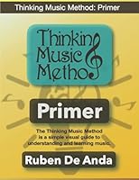 Thinking Music Method: Primer 1677826924 Book Cover