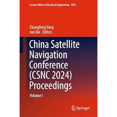 China Satellite Navigation Conference (CSNC 2024) Proceedings: Volume I
