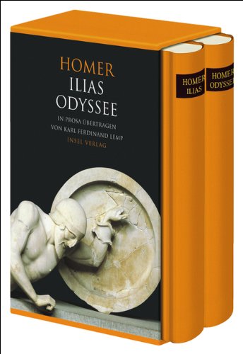 Ilias. Odyssee: Zwei Bände im Schuber: In Prosa übertragen von Karl Ferdinand Lempp Ilias. Odyssee: Zwei Bände im Schuber: In Prosa übertragen von Karl Ferdinand Lempp
