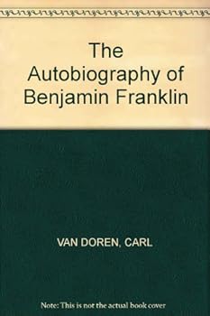 Mass Market Paperback The Autobiography of Benjamin Franklin Book