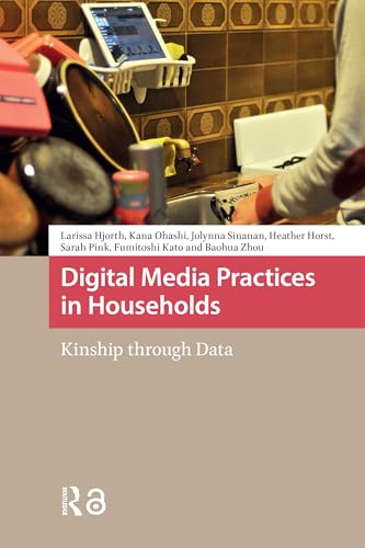 Digital Media Practices in Households: Kinship through Data (Medi...