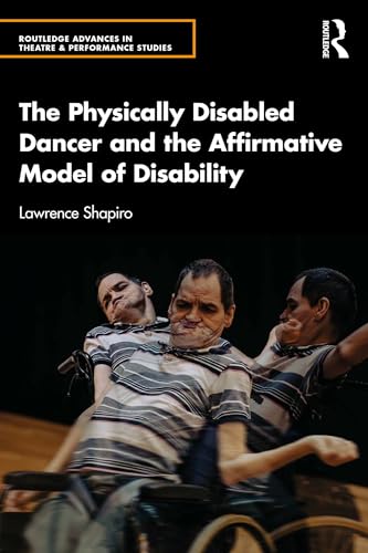 The Physically Disabled Dancer perspective Routledge sur la performance et diversité - 2