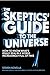 Produktbild The Skeptics' Guide to the Universe: How To Know What's Really Real in a World Increasingly Full of Fake