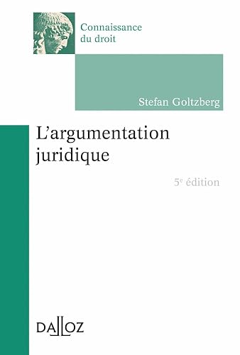 L'argumentation juridique. 5e éd.