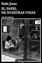 El papel de nuestras vidas: 848 (Andanzas)
