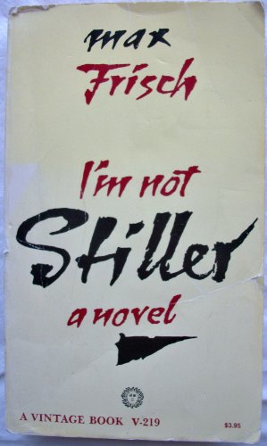 I'm Not Stiller B0000CJXO6 Book Cover