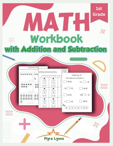 Math Workbook 1st Grade with Addition and Subtraction: Activity Book with Elementary Mathematics Drills for kids