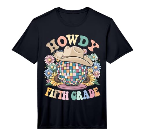 Howdy Fifth Grade Cowgirl Western 5th Grade Back to School Performance T-Shirt