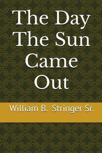 The Day The Sun Came Out