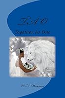 TA'O: Together As One 1503006948 Book Cover