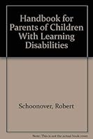 Handbook for Parents of Children With Learning Disabilities 0813422167 Book Cover