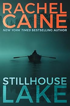 Stillhouse Lake / Rachel Caine