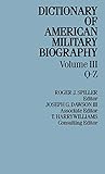 Dict Amer Militaary Biog V3 - Herausgeber: Roger J. Spiller Jan Spiller, Unknown 