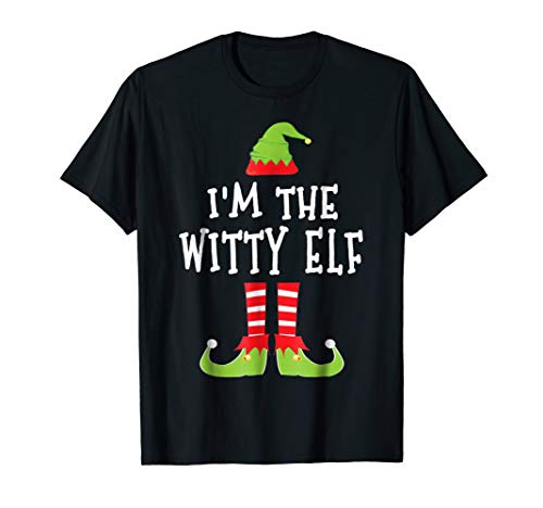 I'm The Witty Elf Matching Family Elf Christmas T Shirt