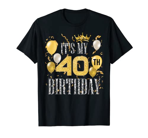 Its My 40th Birthday Gift Shirt Al Mejor Precio De Amazon En Savemoney Es