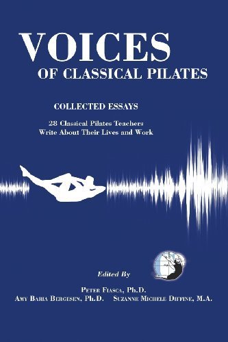 Voices of Classical Pilates by Peter Fiasca PhD (2014-04-24)